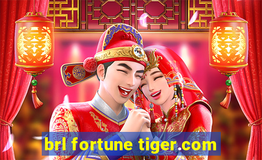 brl fortune tiger.com